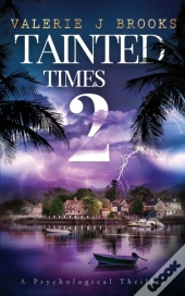 Tainted Times 2