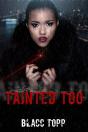 Tainted Too - Preview