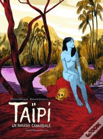 Taïpi ; Un Paradis Cannibale