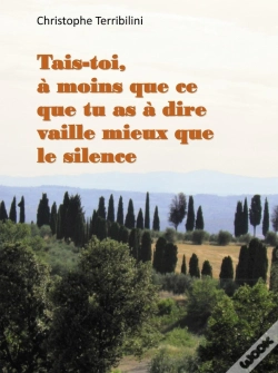 Capa do artigo Tais-Toi, A Moins Que Ce Que Tu As A Dire Vaille Mieux Que Le Silence