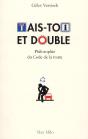 Tais Toi Et Double!  Philosophie Du Code De La Route - Preview