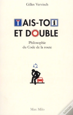 Capa do artigo Tais Toi Et Double!  Philosophie Du Code De La Route