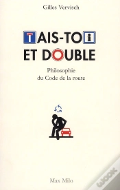 Capa do artigo Tais Toi Et Double!  Philosophie Du Code De La Route