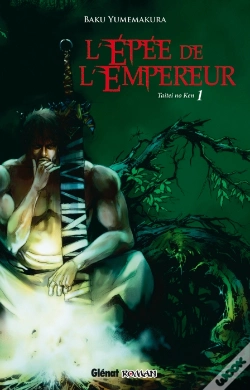 Capa do artigo Taitei No Ken - L'Épée De L'Empereur T.1