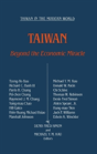 Taiwan: Beyond The Economic Miracle - Preview
