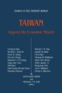 Taiwan: Beyond The Economic Miracle - Preview