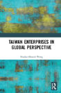 Taiwan Enterprises In Global Perspective - Preview
