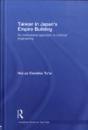 Taiwan In Japanâ€™S Empire-Building - Preview