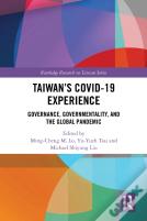 Taiwanâ€™S Covid-19 Experience
