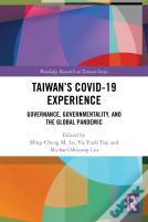 Taiwanâ€™S Covid-19 Experience