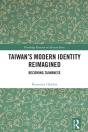 Taiwan'S Modern Identity Reimagined - Preview