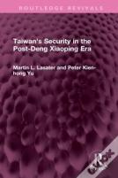 Taiwan'S Security In The Post-Deng Xiaoping Era