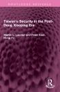 Taiwan'S Security In The Post-Deng Xiaoping Era - Preview