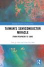 Taiwan'S Semiconductor Miracle - Preview