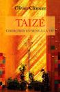 Taizé ; Un Sens À La Vie - Preview