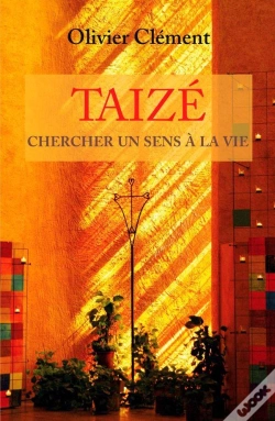 Capa do artigo Taizé ; Un Sens À La Vie