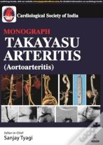 Takayasu Arteritis (Aortoarteritis)