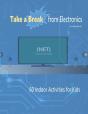 Take A Break From Electronics - Preview