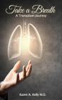 Take A Breath: A Transplant Journey - Preview