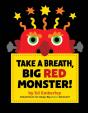 Take A Breath, Big Red Monster! - Preview