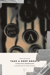 Capa do artigo Take A Deep Breath - Living With Uncertainty