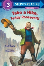 Capa do artigo Take A Hike, Teddy Roosevelt!