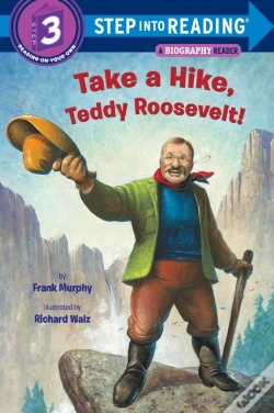 Capa do artigo Take A Hike, Teddy Roosevelt!