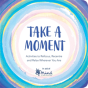 Take A Moment - Preview