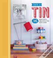 Capa do artigo Take A Tin: 16 Beautiful Projects For Your Home