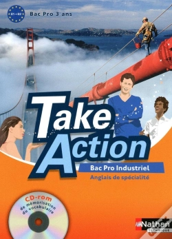 Capa do artigo Take Action : Anglais De Spécialité ; Bac Pro Industriel ; Livre De L'Élève (Édition 2010)
