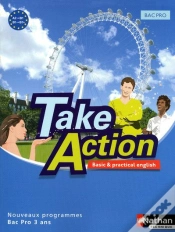 Capa do artigo Take Action Bac Pro 3ans A2 B1+ Basic Et Practical English 2009