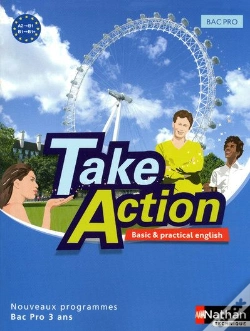 Capa do artigo Take Action Bac Pro 3ans A2 B1+ Basic Et Practical English 2009
