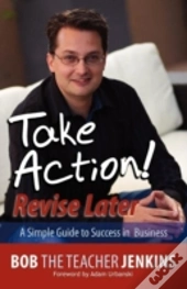 Take Action! Revise Later