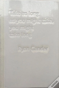Capa do artigo Take As Long As You Might Take, You Might Take Long