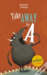 Take Away The A