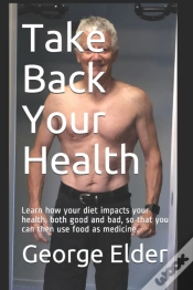 Capa do artigo Take Back Your Health