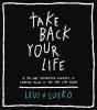 Take Back Your Life - Preview