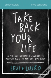 Capa do artigo Take Back Your Life Study Guide