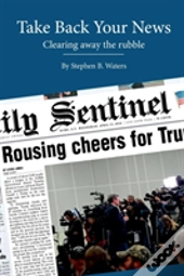 Take Back Your News