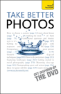 Take Better Photos: Teach Yourself - Preview