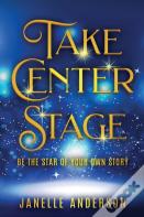 Take Center Stage