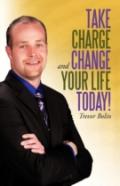 Take Charge And Change Your Life Today!