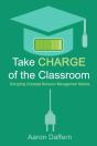 Take Charge Of The Classroom: Disrupting - Preview