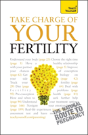 Take Charge Of Your Fertility: Teach Yourself - Preview