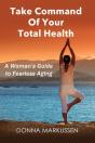 Take Command Of Your Total Health: A Wom - Preview