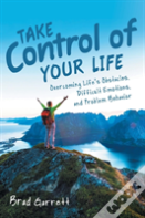 Take Control Of Your Life