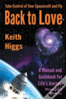 Take Control Of Your Spacecraft And Fly Back To Love