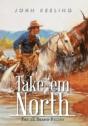 Take 'Em North - Preview
