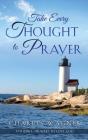 Take Every Thought To Prayer - Preview