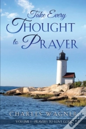 Capa do artigo Take Every Thought To Prayer
